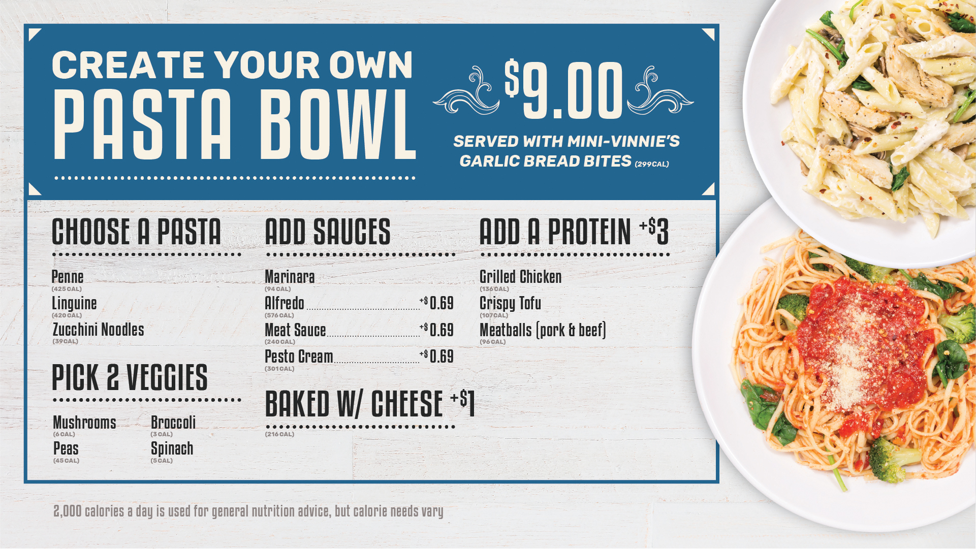 Create your own pasta bowl - $8.00.
