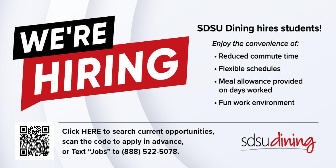 We're hiring! SDSU Dining hires students!